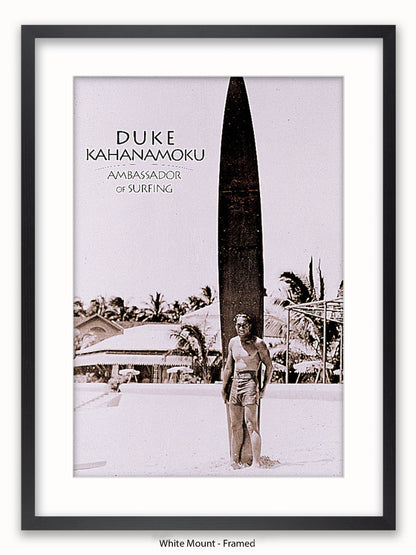 Duke Kahanamoku Ambassador Of Surfing Poster