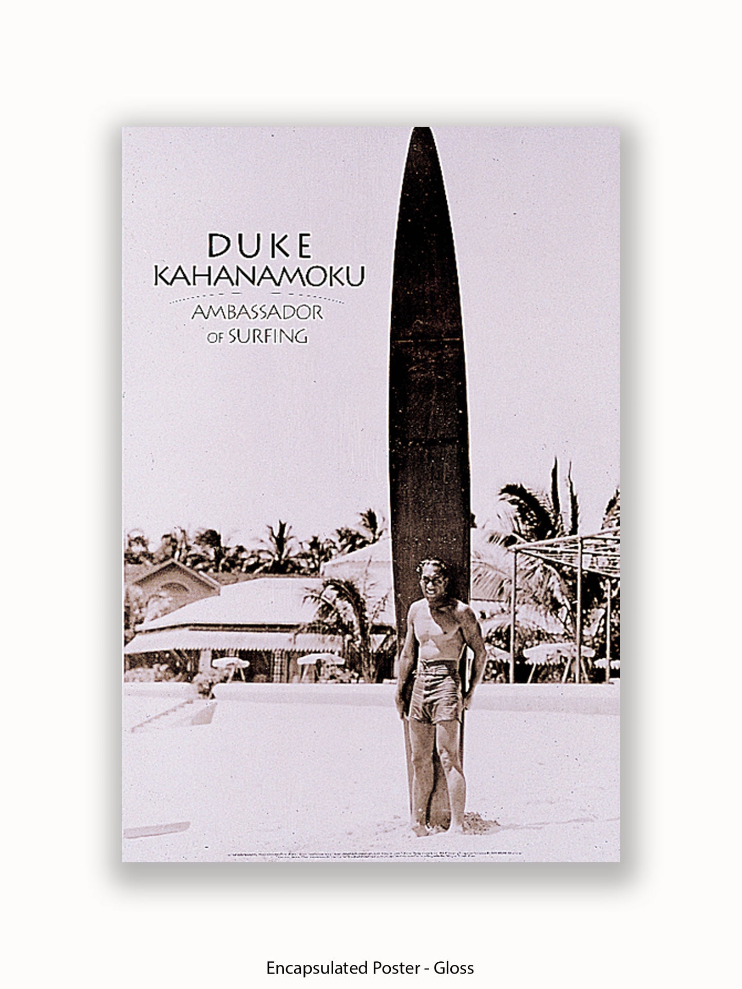 Duke Kahanamoku Ambassador Of Surfing Poster