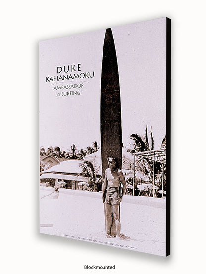 Duke Kahanamoku Ambassador Of Surfing Poster