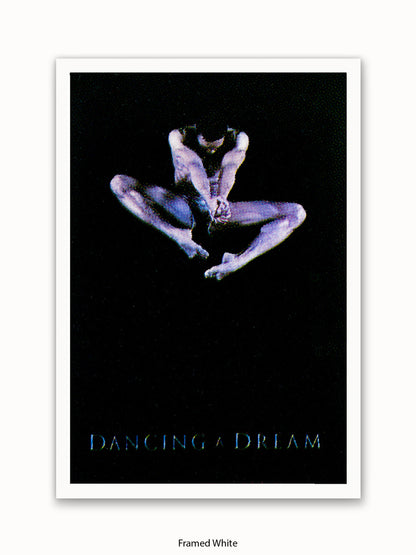 Dancing  A  Dream Poster