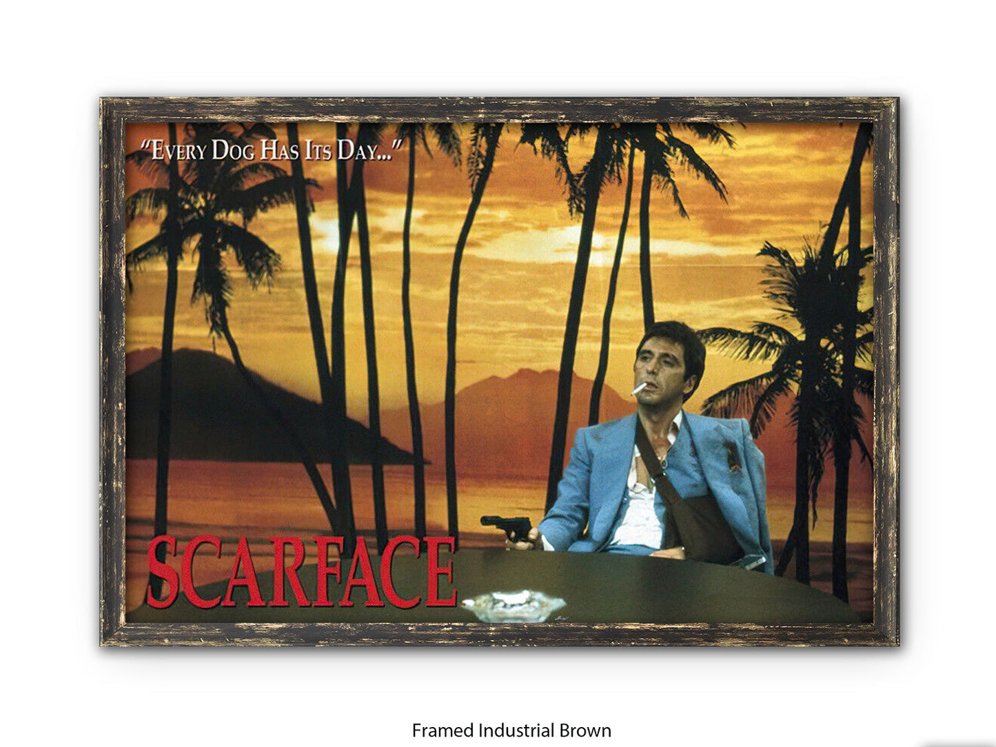 Scarface  - Every Dog Has Its Day - Poster
