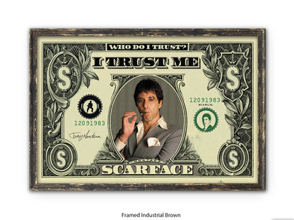 Scarface I Trust Me Dollar Bill Poster | Licensed