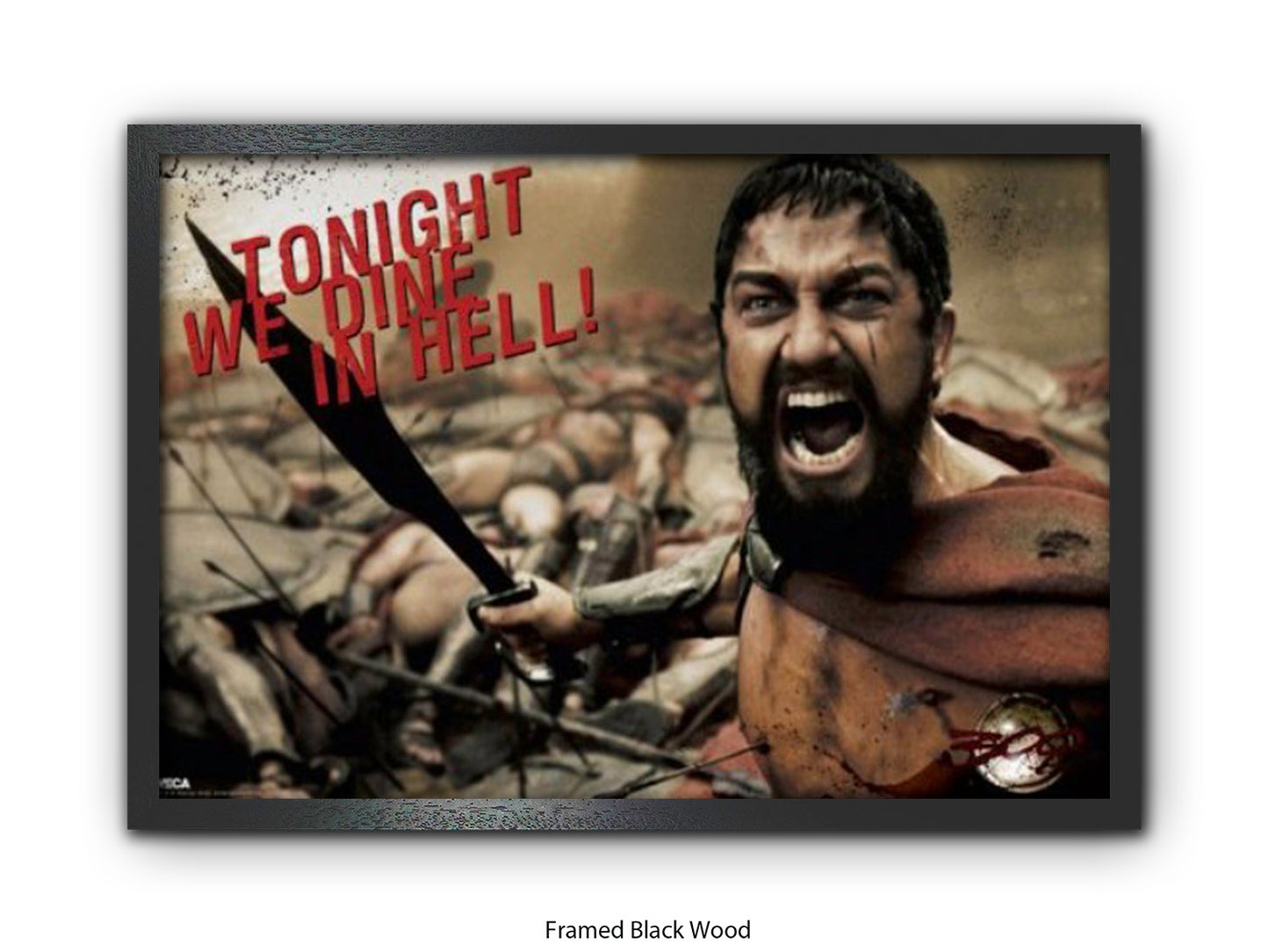 300 - Tonight We Dine in Hell! | Official Licensed Movie Poster  | King Leonidas
