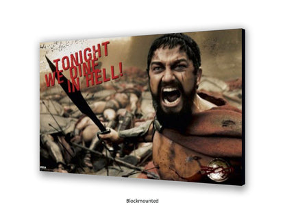300 - Tonight We Dine in Hell! | Official Licensed Movie Poster  | King Leonidas