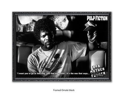 Pulp Fiction  Poster | Samuel L Jackson Wallet Scene | Bad Mother Black & White Movie Poster | Official Licensed Movie Poster