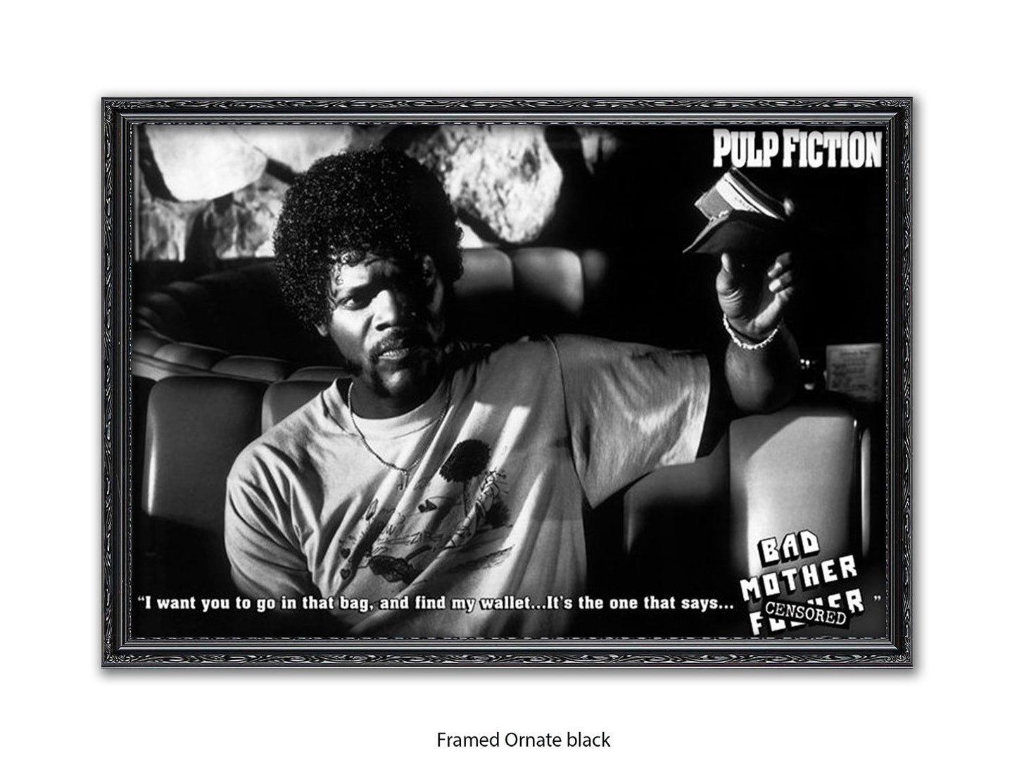 Pulp Fiction  - Bad Mother Fucker- Poster