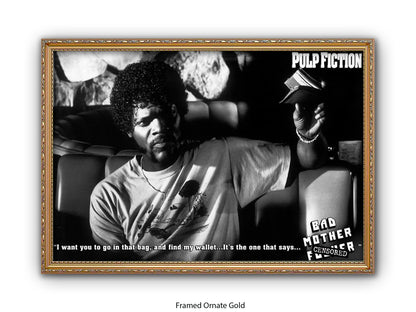 Pulp Fiction  Poster | Samuel L Jackson Wallet Scene | Bad Mother Black & White Movie Poster | Official Licensed Movie Poster