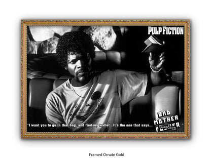 Pulp Fiction  - Bad Mother Fucker- Poster