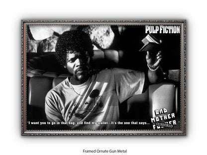 Pulp Fiction  Poster | Samuel L Jackson Wallet Scene | Bad Mother Black & White Movie Poster | Official Licensed Movie Poster