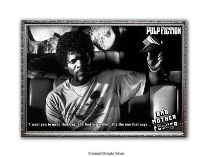 Pulp Fiction  Poster | Samuel L Jackson Wallet Scene | Bad Mother Black & White Movie Poster | Official Licensed Movie Poster
