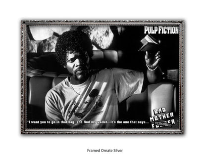 Pulp Fiction  - Bad Mother Fucker- Poster