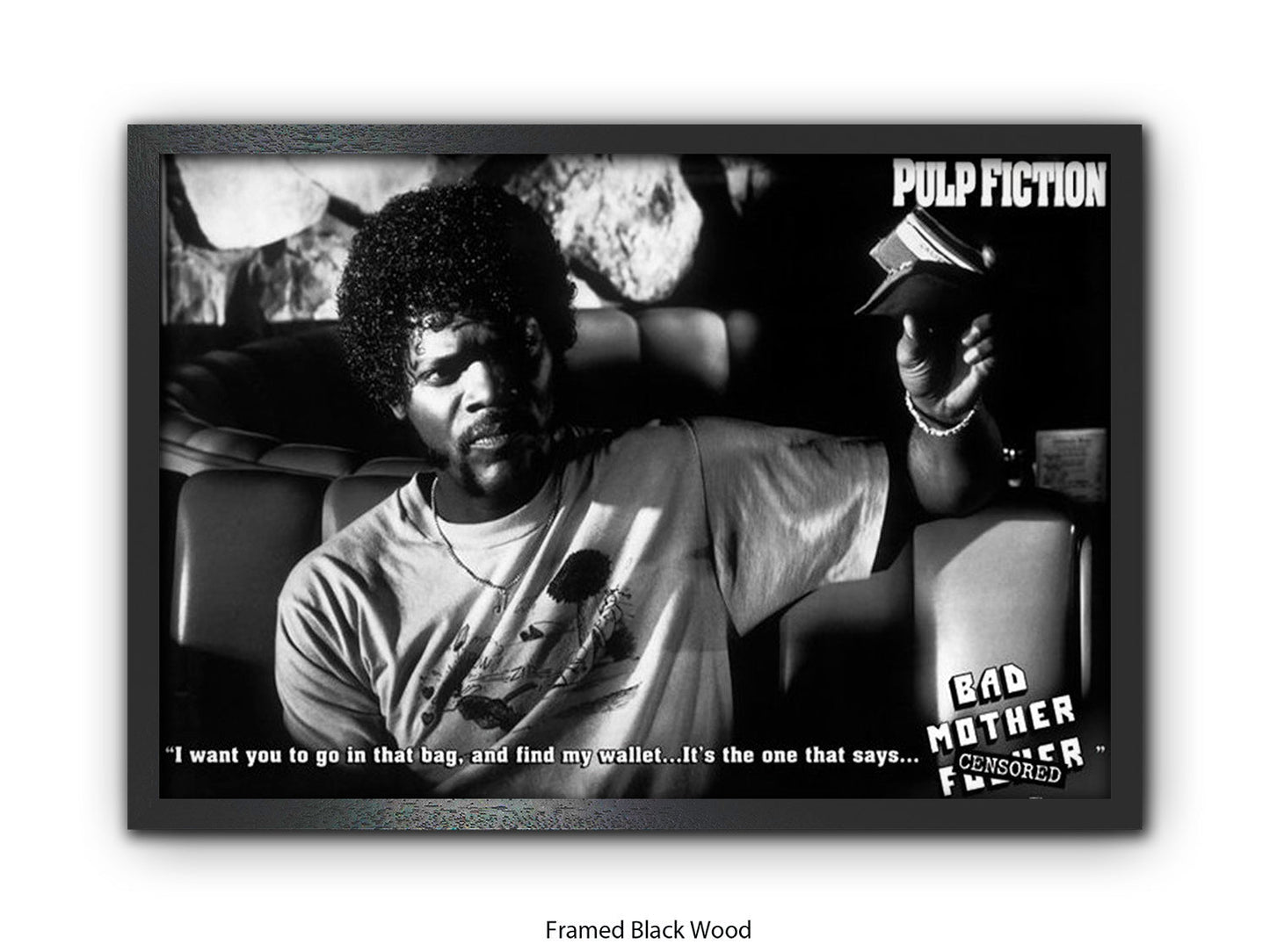 Pulp Fiction  - Bad Mother Fucker- Poster