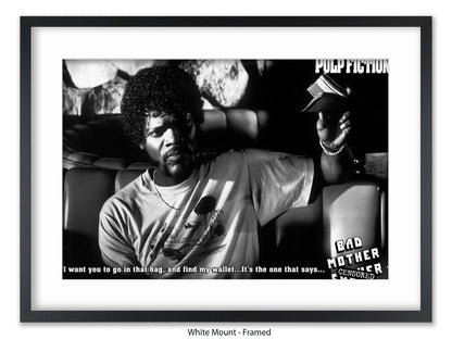 Pulp Fiction  Poster | Samuel L Jackson Wallet Scene | Bad Mother Black & White Movie Poster | Official Licensed Movie Poster
