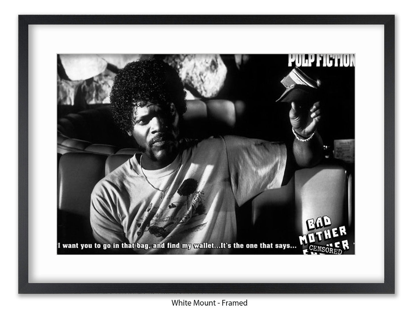 Pulp Fiction  - Bad Mother Fucker- Poster