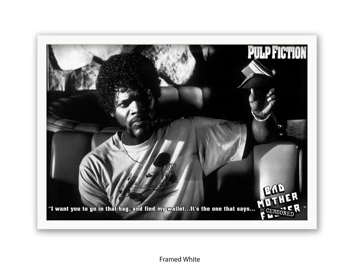 Pulp Fiction  Poster | Samuel L Jackson Wallet Scene | Bad Mother Black & White Movie Poster | Official Licensed Movie Poster