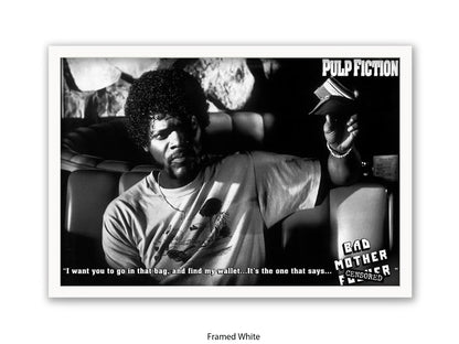 Pulp Fiction  Poster | Samuel L Jackson Wallet Scene | Bad Mother Black & White Movie Poster | Official Licensed Movie Poster