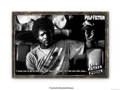 Pulp Fiction  Poster | Samuel L Jackson Wallet Scene | Bad Mother Black & White Movie Poster | Official Licensed Movie Poster