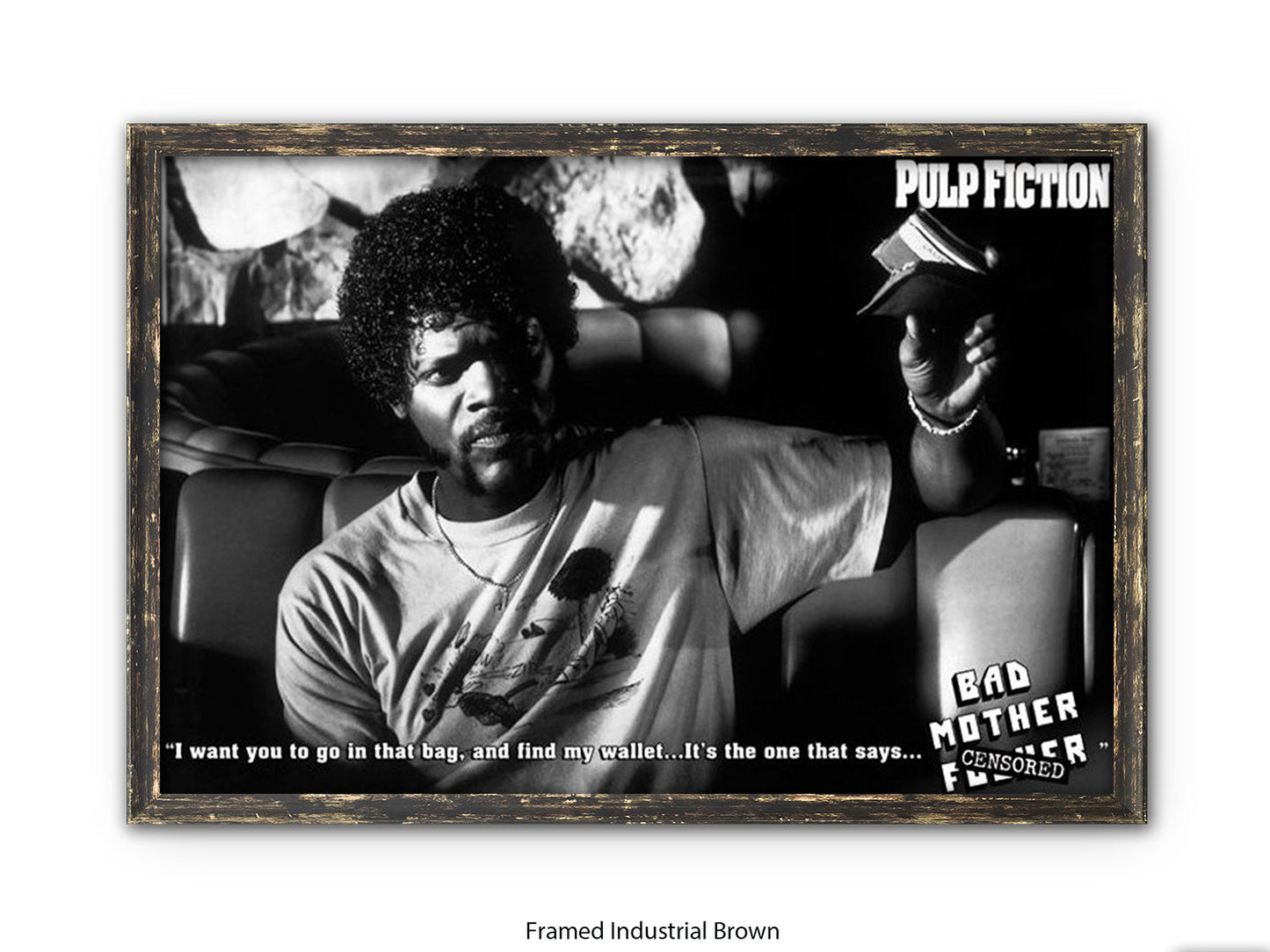 Pulp Fiction  - Bad Mother Fucker- Poster
