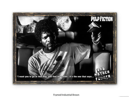 Pulp Fiction  - Bad Mother Fucker- Poster