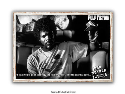 Pulp Fiction  Poster | Samuel L Jackson Wallet Scene | Bad Mother Black & White Movie Poster | Official Licensed Movie Poster