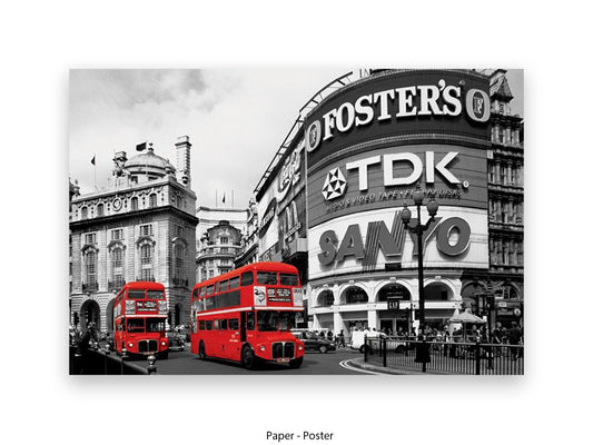 Selective color poster of 2 red busesi in a black and white Picadilly Circus, London, featuring a wide-angle view of billboards
