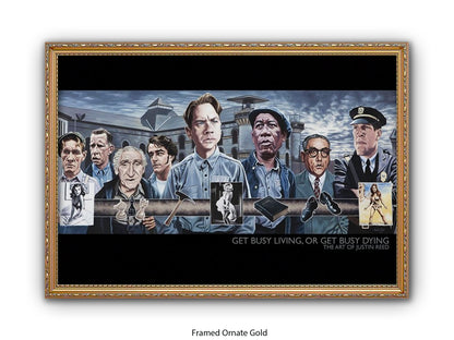 Get busy living, or Get busy dying  Cinema Art Poster | Justin Reed