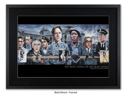 Get busy living, or Get busy dying  Cinema Art Poster | Justin Reed