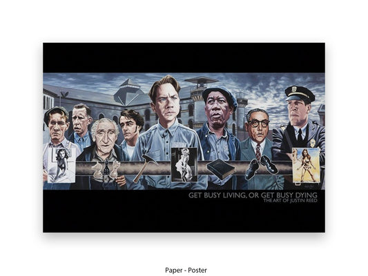 Get busy living, or Get busy dying  Cinema Art Poster | Justin Reed