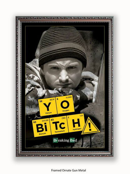 Breaking Bad  Yo Bitch Poster