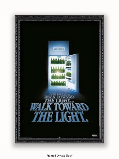 Beer Walk Towards The Light Poster