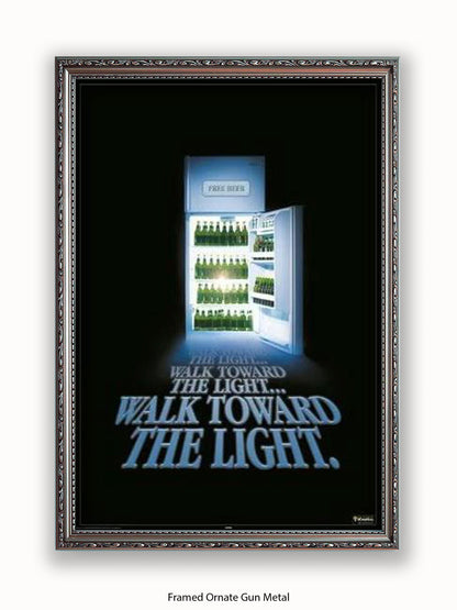 Beer Walk Towards The Light Poster