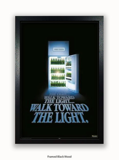 Beer Walk Towards The Light Poster