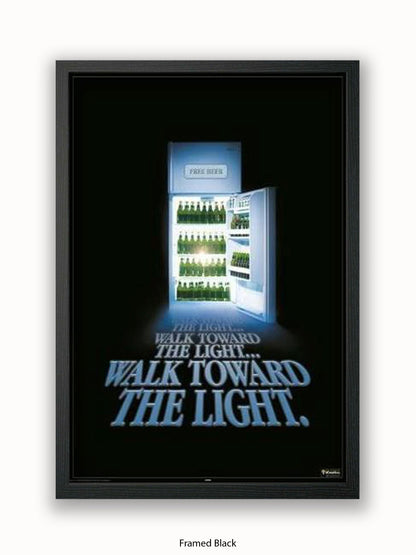 Beer Walk Towards The Light Poster