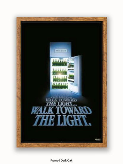 Beer Walk Towards The Light Poster