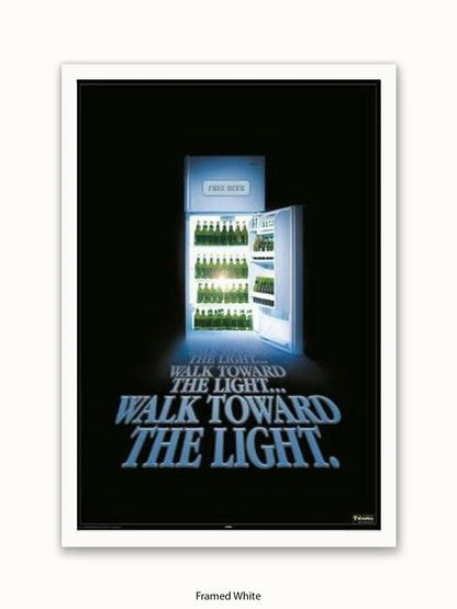 Beer Walk Towards The Light Poster