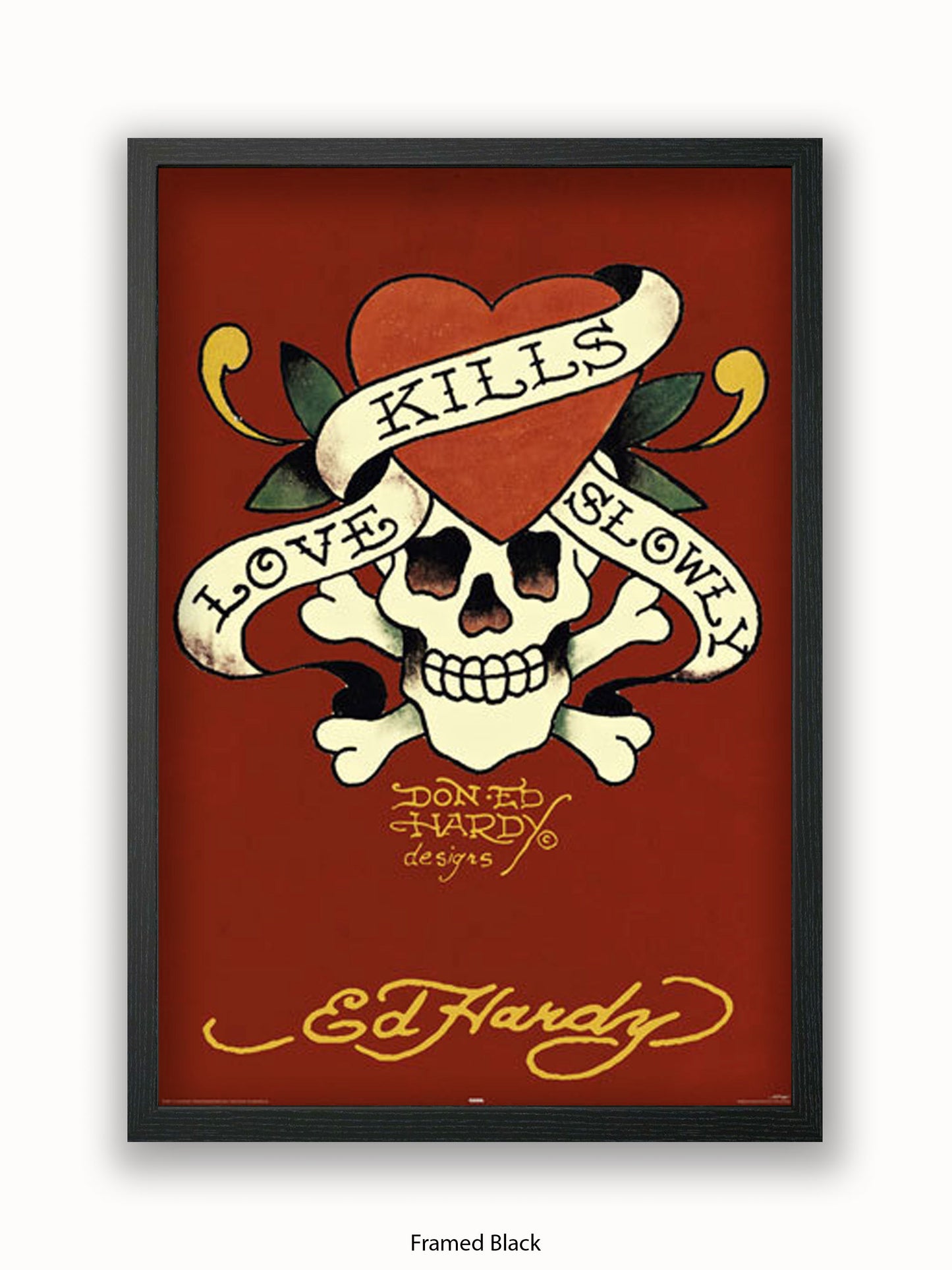 Ed Hardy Love Kills Slowly Poster