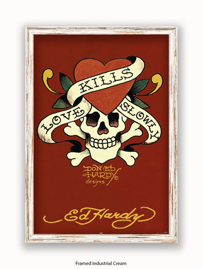 Ed Hardy Love Kills Slowly Poster