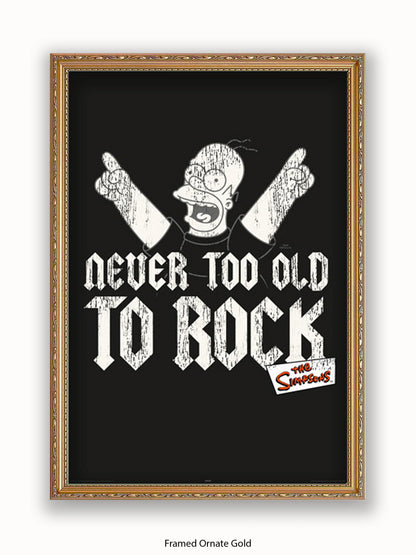 Simpsons  Homer  Never  Too  Old  2  Rock Poster