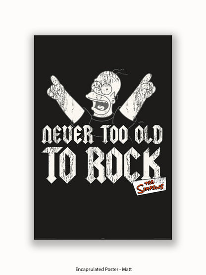 Simpsons  Homer  Never  Too  Old  2  Rock Poster