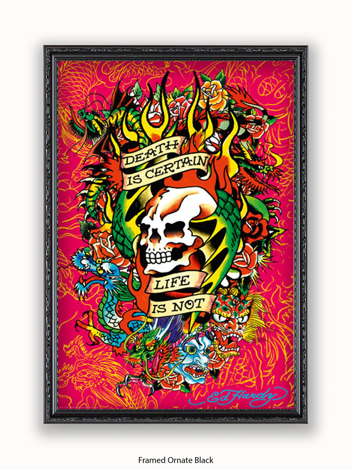 Ed  Hardy  Death  Is  Certain Poster