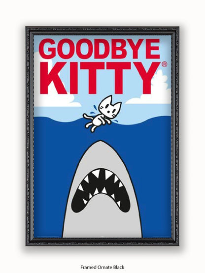 Hello Kitty Goodbye Kitty Shark Poster