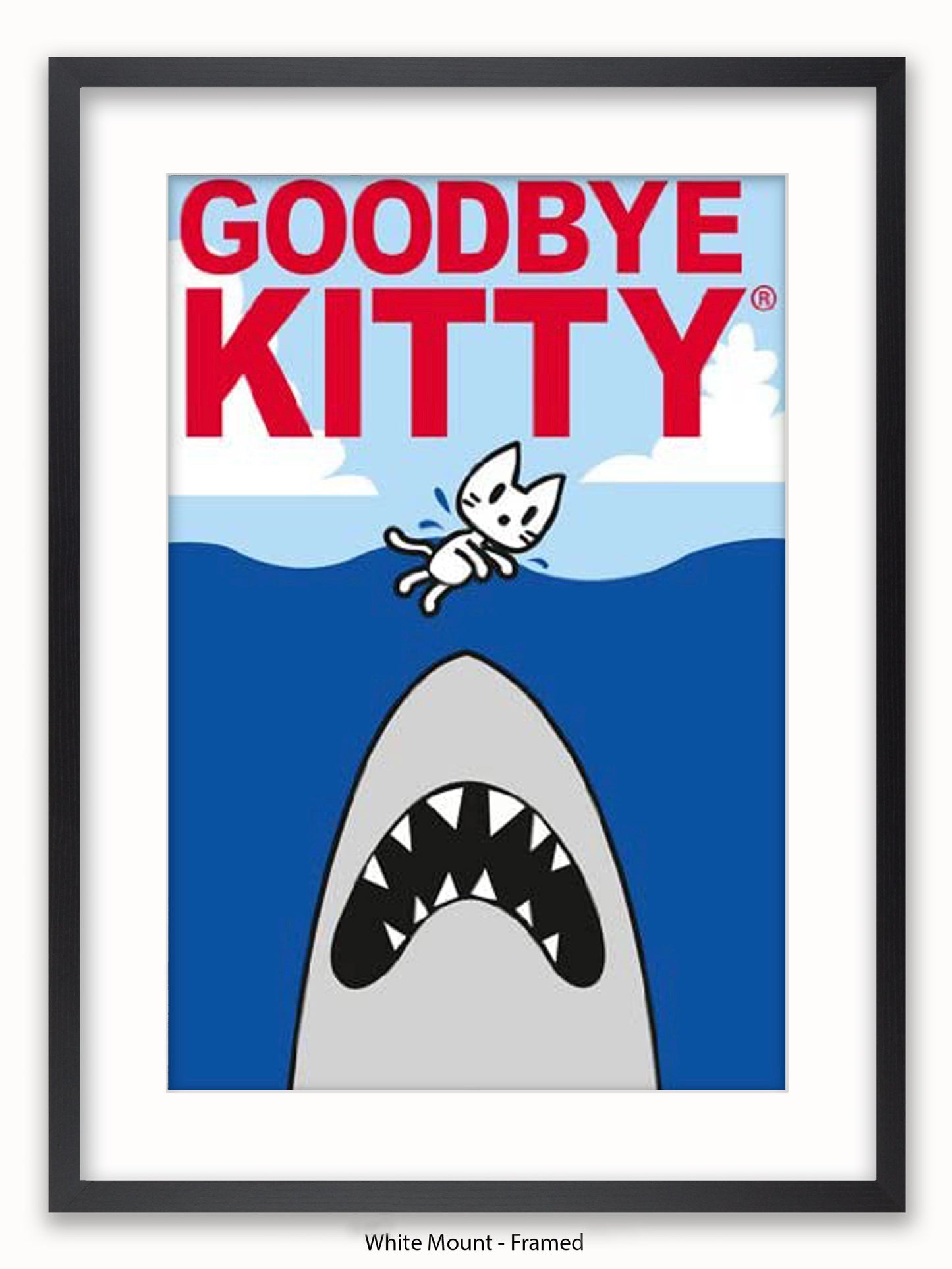 Hello Kitty Goodbye Kitty Shark Poster