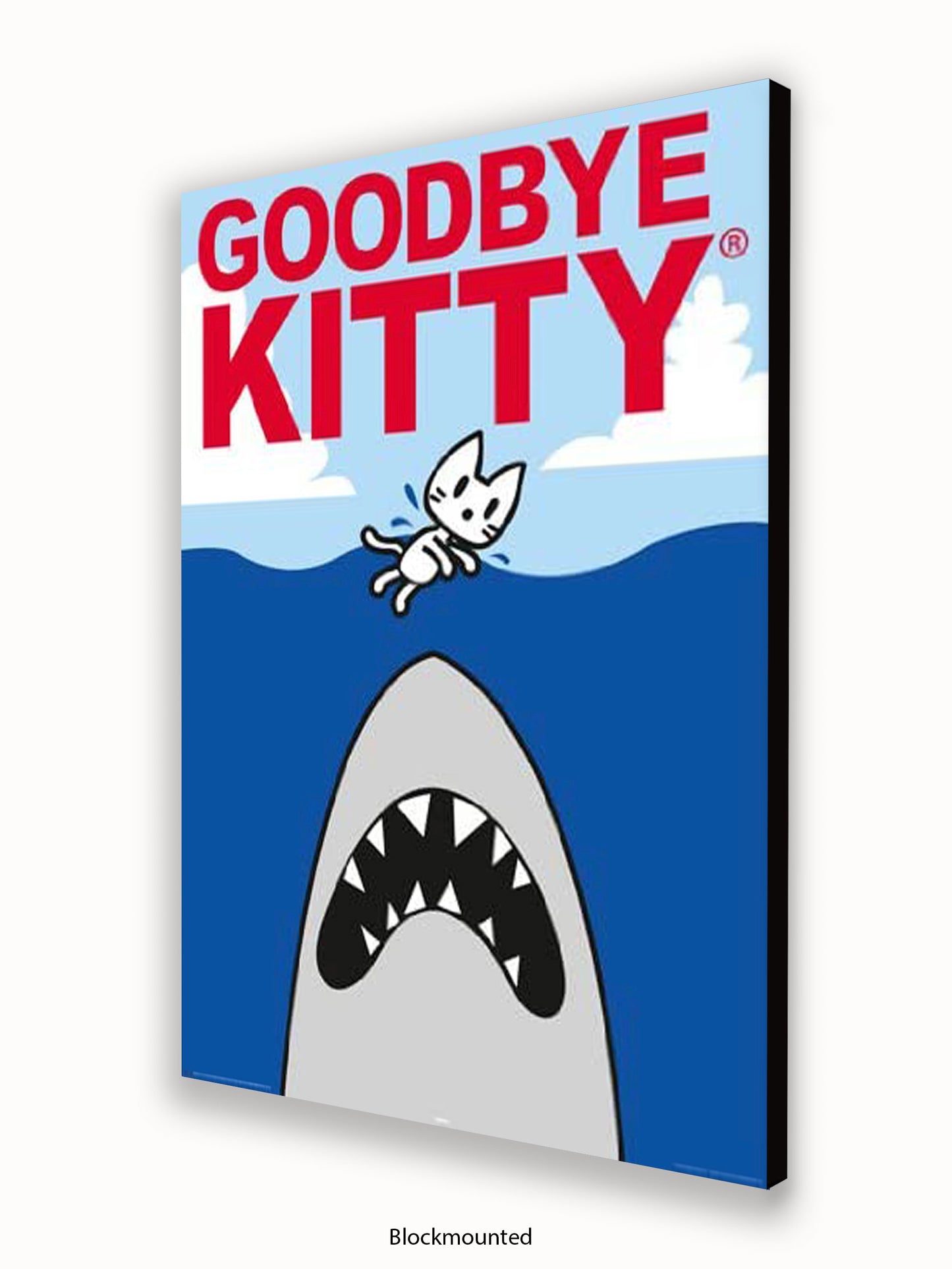 Hello Kitty Goodbye Kitty Shark Poster