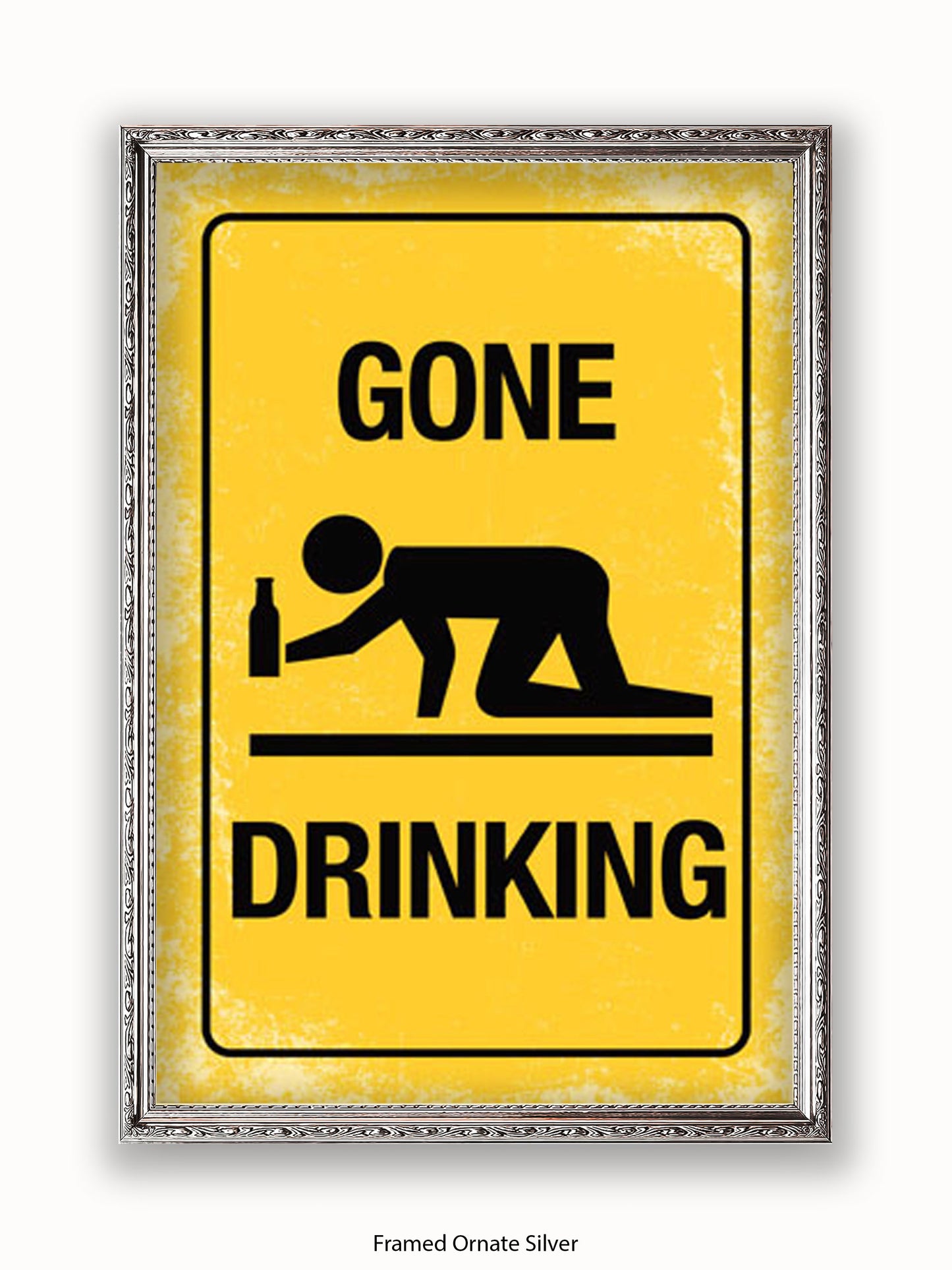Gone Drinking Sign Poster