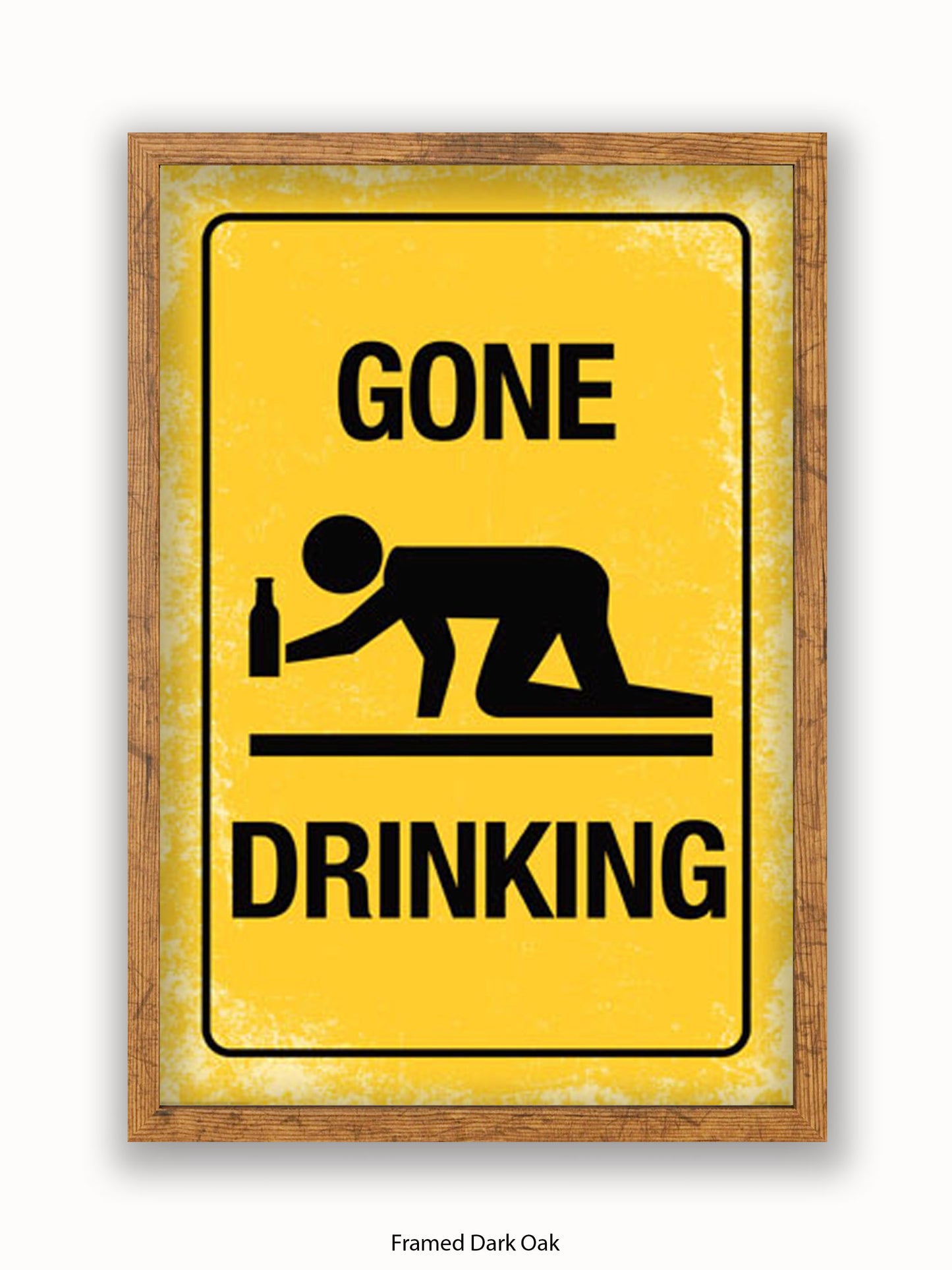 Gone Drinking Sign Poster