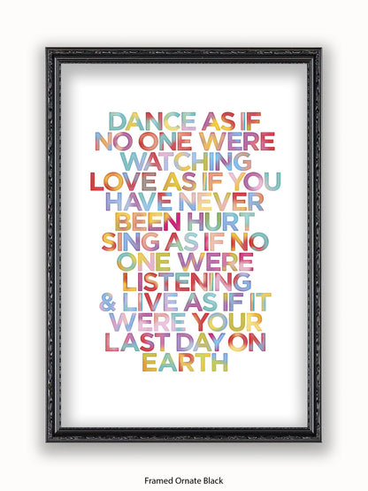 Dance  As  if  it  your  last  day  on  earth Poster