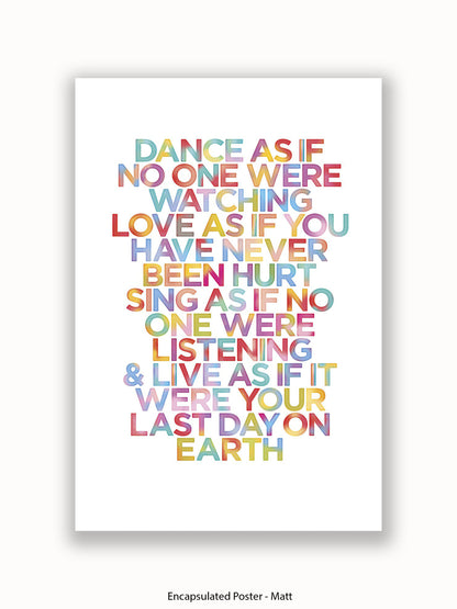 Dance  As  if  it  your  last  day  on  earth Poster