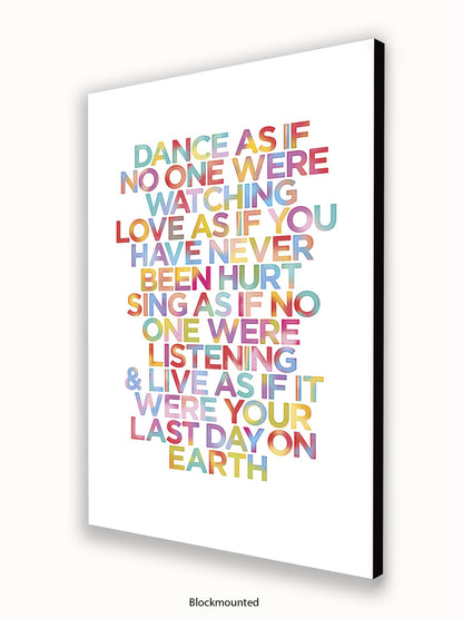 Dance  As  if  it  your  last  day  on  earth Poster