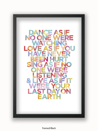 Dance  As  if  it  your  last  day  on  earth Poster