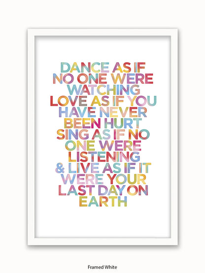Dance  As  if  it  your  last  day  on  earth Poster